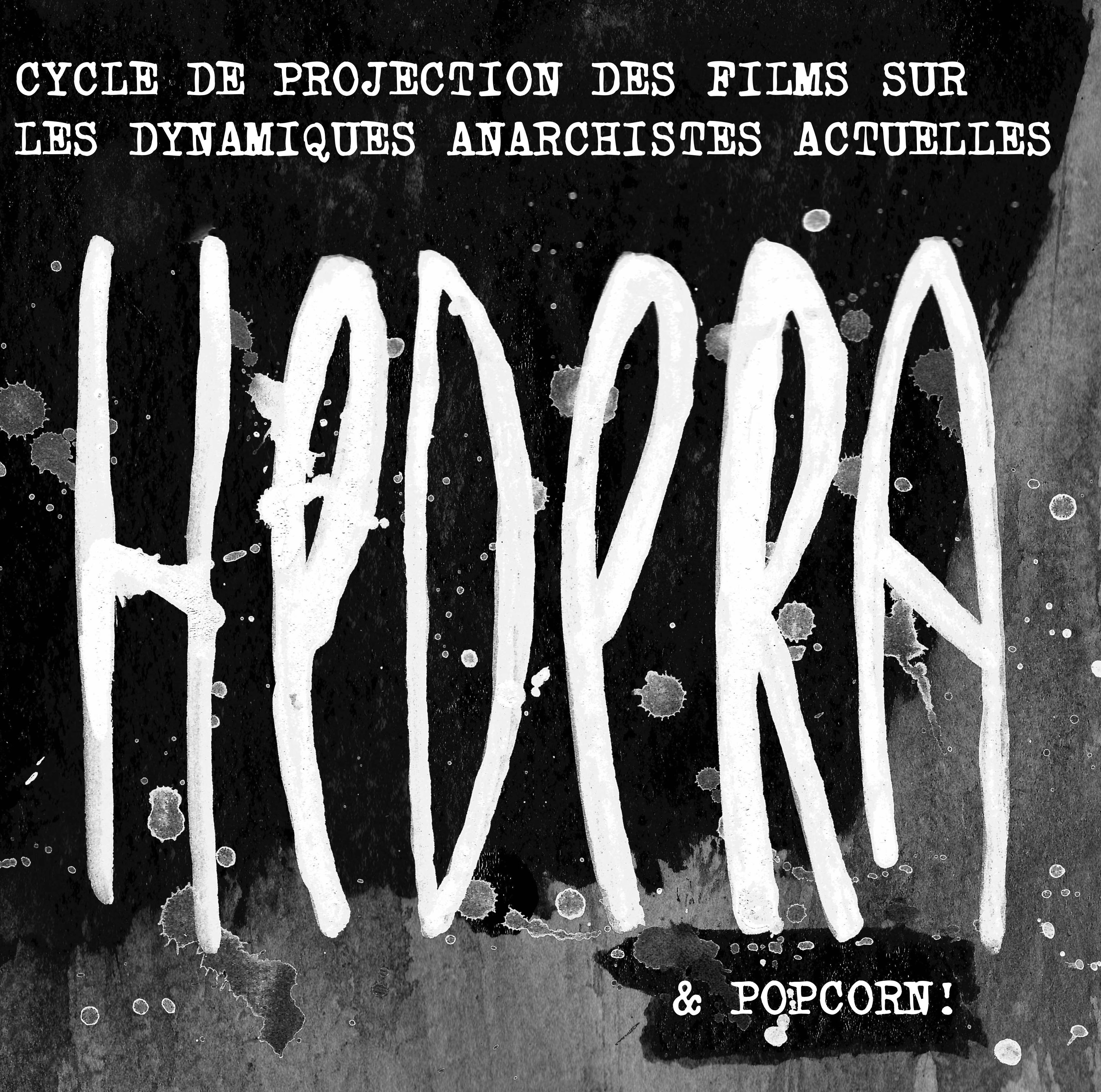 Projection-débat : Films Hédéra - "Les dynamiques anarchistes actuelles"