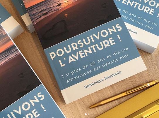 Présentation du livre "Poursuivons l'aventure" de Dominique BAUDOUIN