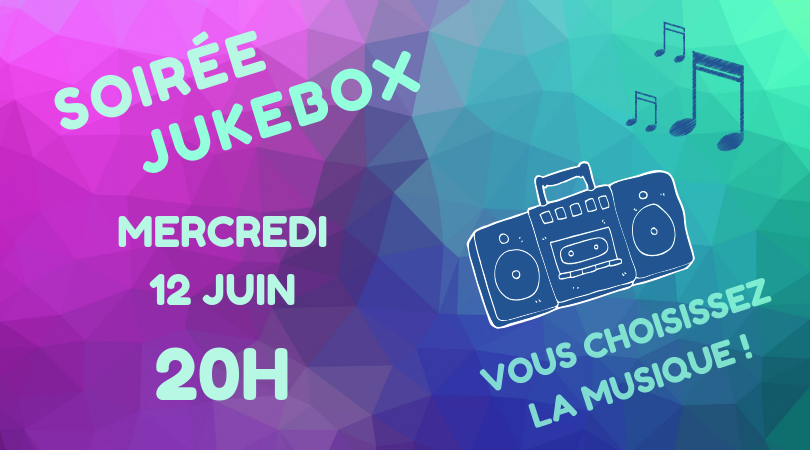 Soirée Jukebox : vous choisissez la musique !