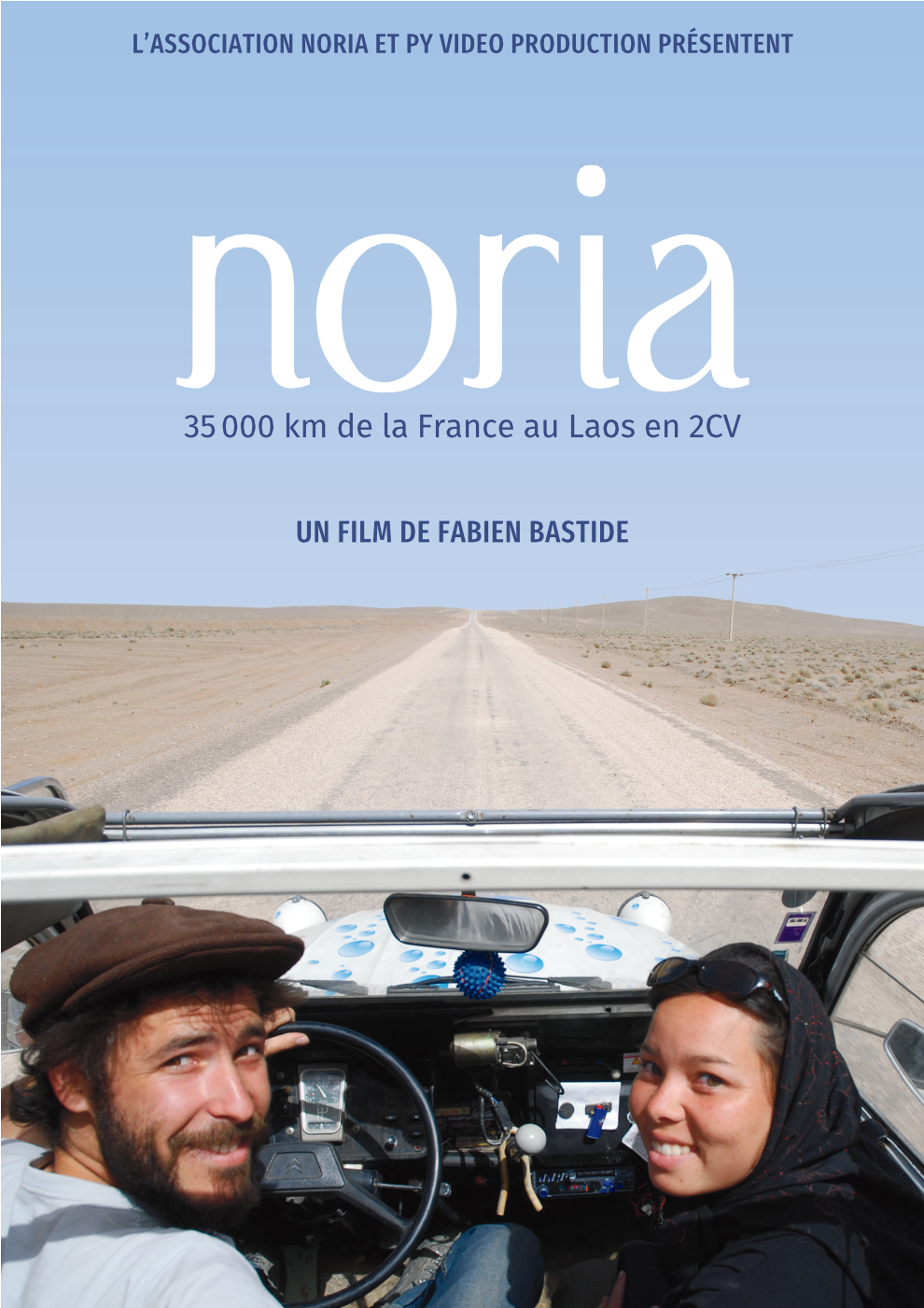 Projection : "Noria" - La folle aventure de Coralie et Fabien au volant de Rustine, leur fidèle 2CV