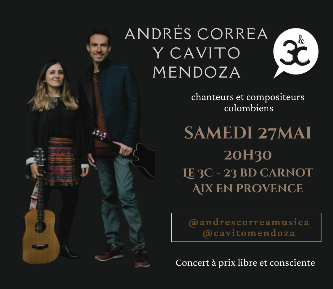 Les Samedis du 3C - Andrès Correa et Cavito Mendoza