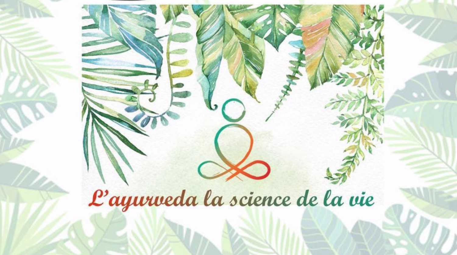 Conférence sur les principes de base de l'Ayurveda