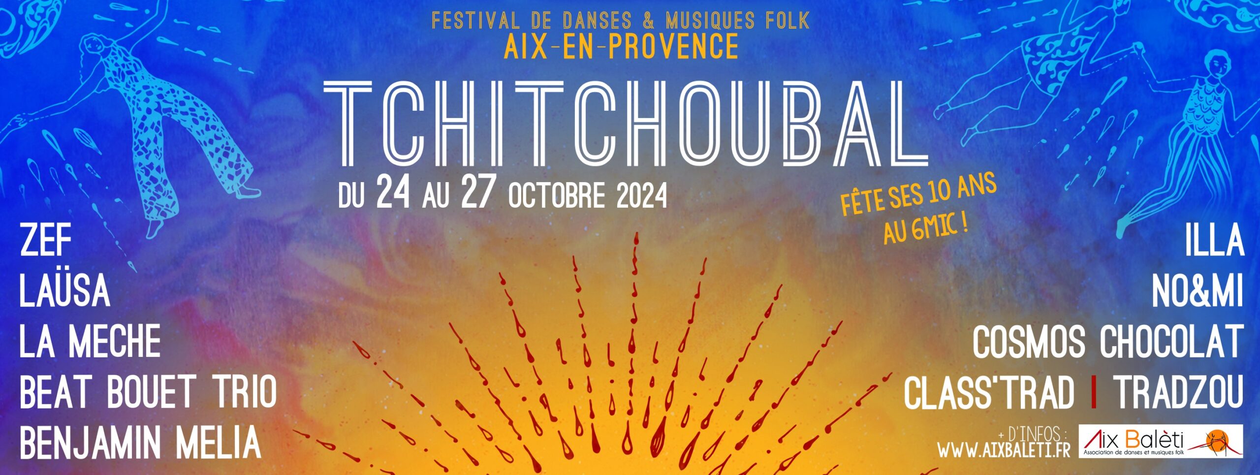 Soirée d'ouverture du Tchitchoubal