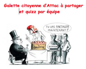 Galette citoyenne d'Attac pays d'Aix avec Quizz par équipe