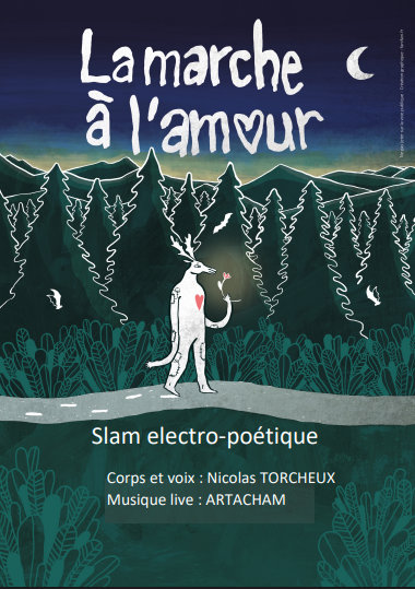 Slam electro-poétique : La Marche à l’Amour