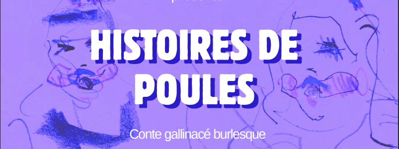 Spectacle : Histoires de Poules